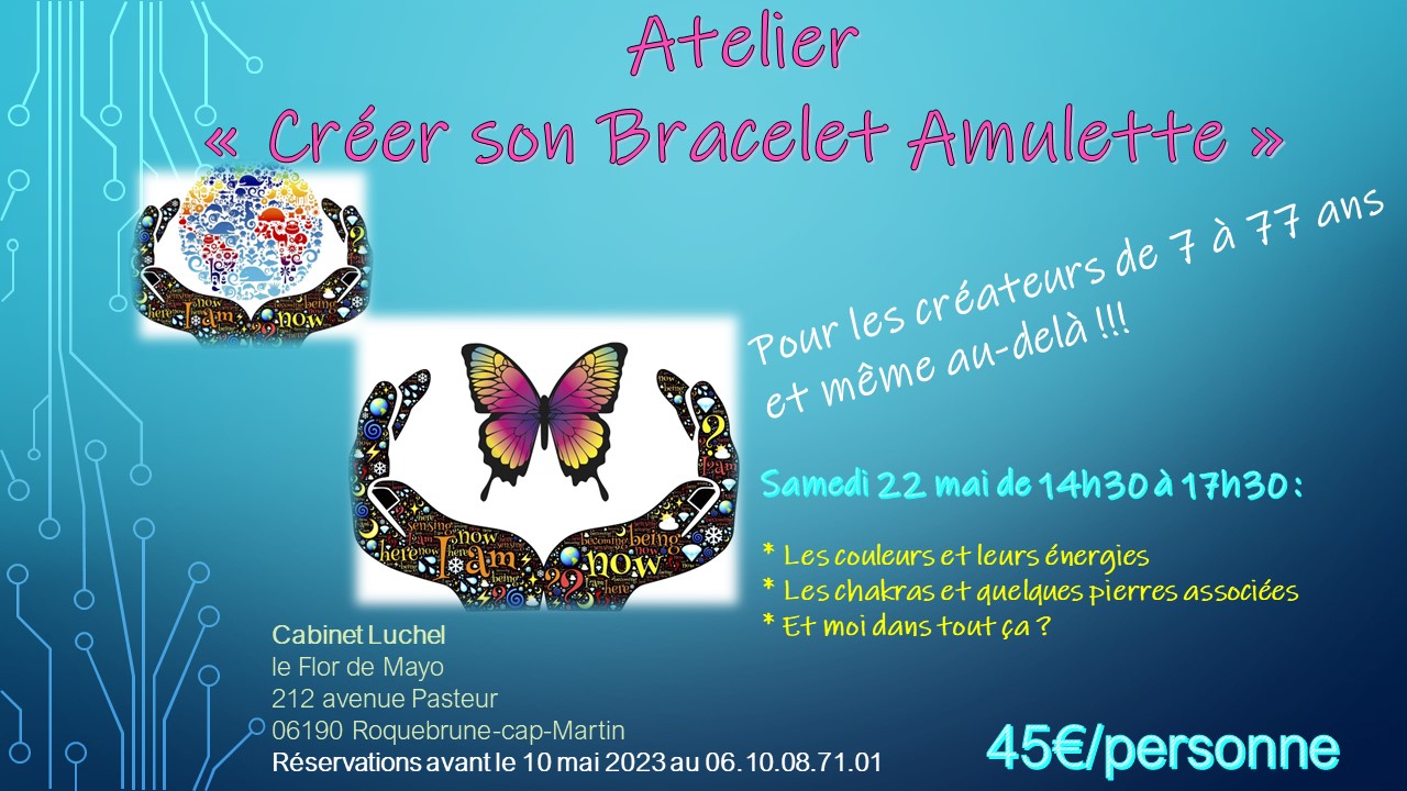 Atelier 22/05/23  "Créer son bracelet-amulette"